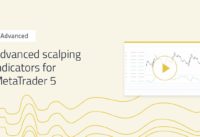 Advanced scalping indicators for MetaTrader5