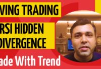 Swing Trading Strategies – How To Use RSI Indicator Hidden Bullish Divergence