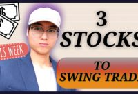 Top 3 Stocks to Swing Trade this week | 3rd Week of March