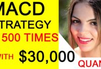 I Tested MACD Crossover Trading Strategy Indicator for X500 Times – QUANT Analysis Results Were…