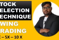 Stock Selection Technique – Swing Trading