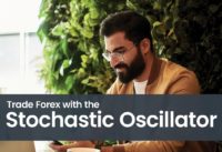 Trading Forex with the Stochastic Oscillator Indicator
