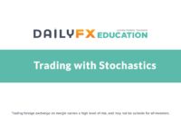Forex: Trading With Stochastics