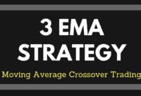 3 EMA Crossover Trading Secrets For Any Market