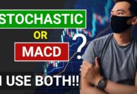 STOCHASTIC or MACD? I use BOTH!