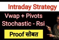Powerful Intraday Strategy || Vwap Pivots Stochastic Rsi || Intraday Trading Strategy || In Marathi
