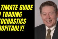 The Ultimate Guide To Trading Stochastics Profitably
