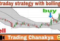 New day trading strategy with Bollinger band – by trading chanakya
