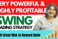 POWERFUL SWING TRADING STRATEGY! With Great Risk To Reward Ratio