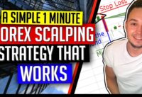 1 minute Forex Scalping Strategy | Learn Scalping 101 (EASY)