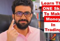 One Most Important Skill Every Trader Should Learn I By Siddharth Bhanushali