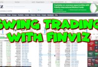 How to use FINVIZ for Swing Trading (Stock Scanner) | Stock Trading/News