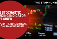 THE STOCHASTIC INDICATOR EXPLAINED & avoid the no.1 mistake you can make using it!