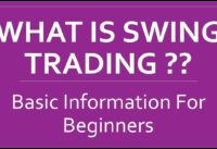 What Is Swing Trading – Swing Trading For Beginners | Swing Trading Strategies | By Abhijit Zingade