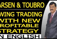 Swing Trading with New Profitable Strategy