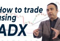 How To Trade Using ADX