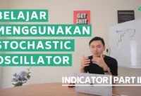 Belajar dengan Stochastic Oscillator | Indicators Part 3