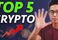 5 Top Crypto to Buy NOW in 2022 (Massive Potential!)