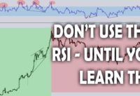YOU Are Using The RSI WRONG! (Relative Strength Index Strategy)
