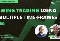 Brian Shannon — Swing trading stocks using multiple time-frames | Smarter Trading EP009