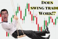 Trading 101 – Does Swing Trading Really Work? *REAL TRADER EXPLAINS*