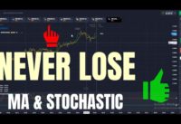 NEVER LOSE  – Using MA & Stochastic Oscillator – Binary trading strategy