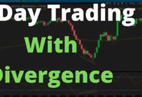Day Trade the Stock Market Using Divergence Explained.