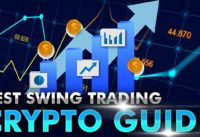 Swing Trading Cryptocurrency (BEST GUIDE)