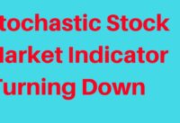 🔴Stochastic Stock Market Technical Indicator is Turning Down Dow S&P 500 SPY ETF Nasdaq QQQ SMH