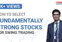 How to Select Stocks for Swing Trading |  Swing Trading Strategies | Swing Trading Stock Selection