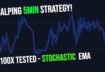 STOCHASTIC 5 MIN DOUBLE EMA SCALPING STRATEGY 100X BACKTESTED!!