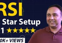 RSI – 5 Star Set Up #1