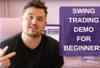Swing Trading Live Demo – For Beginners