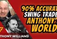 90% Accurate Swing Trader, Anthony's World, Who Wins Even When He Loses
