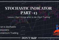 STOCHASTIC INDICATOR |  PART – 13 | THE NOBLE PROJECT | THE NOBLE INVESTMENT