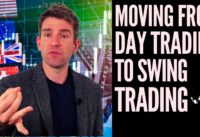 Moving From Being a Day Trader to Being a Swing Trader ☝️