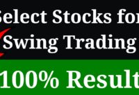 How to Select Stocks for Swing Trading, 100% Result, Swing Trading Strategy