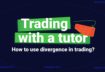 How to use divergence in trading?