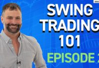 Swing Trading 101, Episode 2: How to Find the Best Stocks to Swing Trade (Pt. 1)