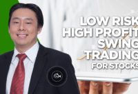 Low Risk High Profit Swing Trading for Stocks