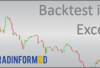 How to Backtest A Trading Strategy in Excel