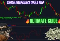 How To Trade Divergence Like A PRO (Ultimate Guide To Divergence For Day Trading Forex and Stocks)🔥