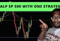 Scalping S&P 500 With One Strategy