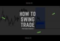 SMART MONEY CONCEPT: EVERYTHING YOU NEED TO KNOW ABOUT SWING TRADING *STATEGY LEAKED*