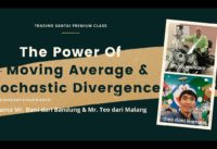 The Power Of 5 Moving Average & Stochastic Divergence Bersama Mr. Dani & Mr. Teo