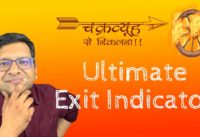 Ultimate Exit Indicator