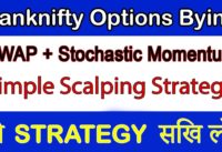 Banknifty Scalping Strategy | VWAP + Stochastic Indicator | Profitable Strategy | Bankbull Trading