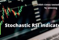 Stochastic RSI oscillator one of the best indicator || easy scalping strategy || 100times tested