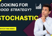 STOCHASTIC TRADING STRATEGY | stochastic indicator | stochastic oscillator trading strategy