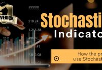 Stochastics: How pro traders use Stochastic Indicator